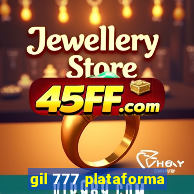 gil 777 plataforma